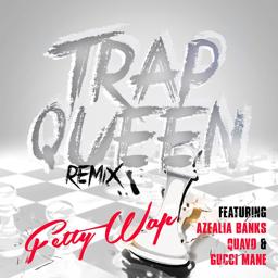 Трек Trap Queen (feat. Azealia Banks, Quavo & Gucci Mane)