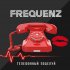 Обложка трека Frequenz - Телефонный поцелуй