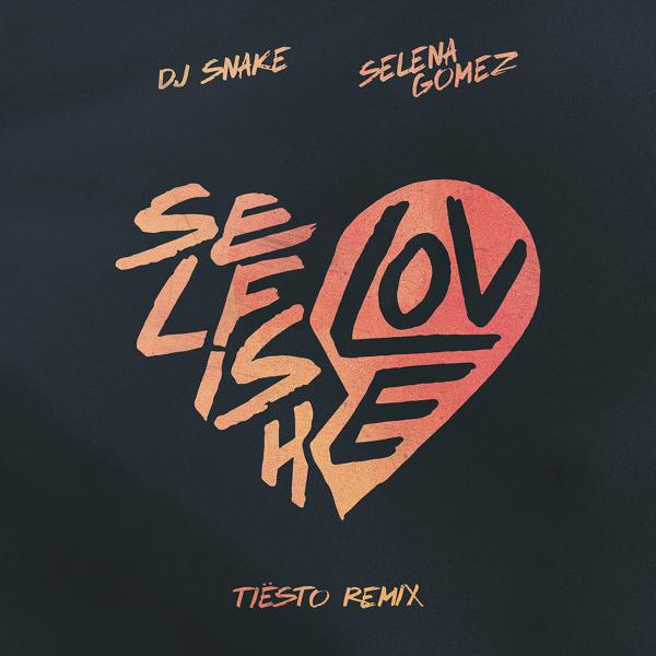 Трек Selfish Love (Tiësto Remix)