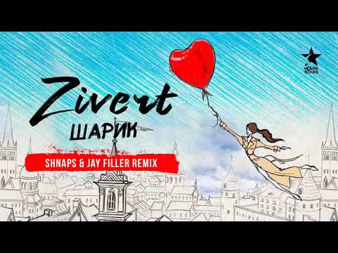 Zivert - Шарик (Shnaps & Jay Filler Remix) видео (клип)