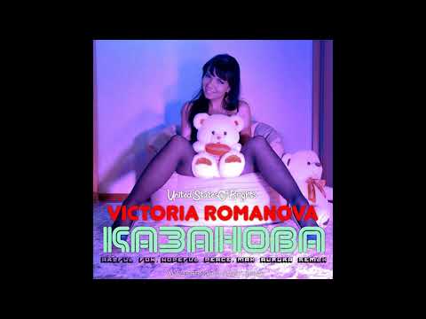 Victoria Romanova, al l bo - Казанова (Artful Fox & Max Aurora Remix) видео (клип)