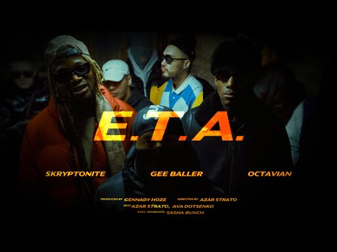 Скриптонит, Gee Baller, Скриптонит, Gee Baller, Octavian - E.T.A. видео (клип)