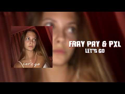 Fray Pay, PXL - Девочки видео (клип)