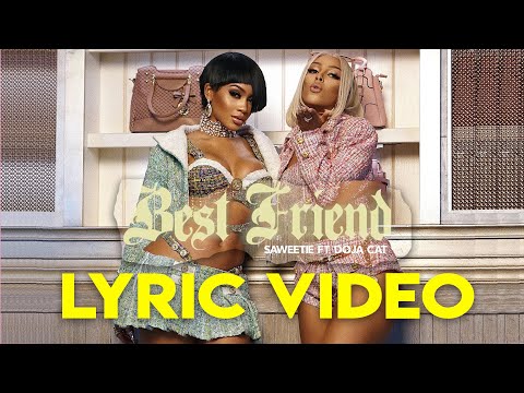 Saweetie, Doja Cat - Best Friend (feat. Doja Cat) видео (клип)