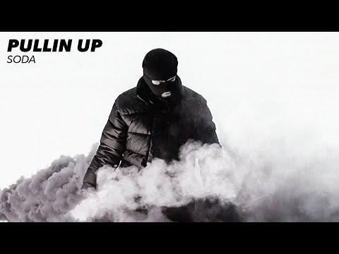 SODA - Pullin Up видео (клип)