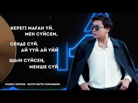 Kairat Nurtas - Қатты Қатты Сағындым видео (клип)